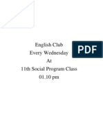 English Club Every Wednesday at 11th Social Program Class 01.10 PM