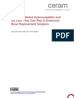 Multi-Substituted Hydroxyapatites and the Role They Can Play in Enhanced Bone Replacement Solutions