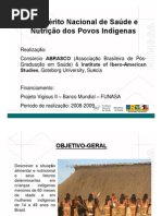 I Inquérito Nacional de Saúde e Nutrição dos Povos Indígenas - Abrascoa