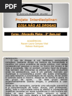 Diga não as Drogas