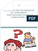 A Talk On The Techniques of Answering The English Language Upsr Paper 2
