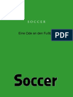 Soccer: Eine Ode An Den Fußball