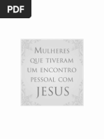 Livro eBook Mulheres Que Tiveram Um Encontro Pessoal Com Jesus