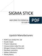Sigma Stick: Add Zero To Chemical and Prefix Six To Our Product Name