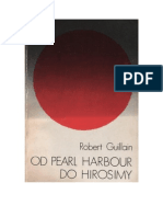 Guillain, Robert - Od Pearl Harbour Do Hirosimy - 1983 (Zorg)