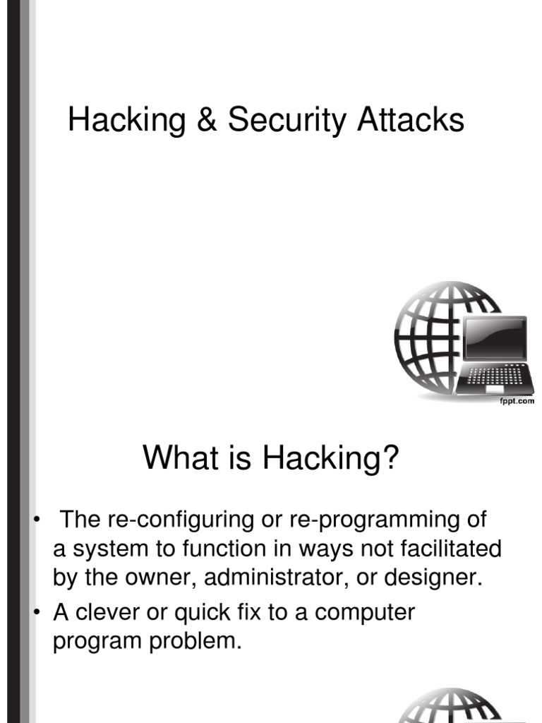 Hacking & Security Attacks | PDF | Security Hacker | White Hat ...