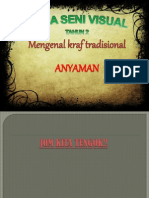 Mengenal Kraf - ANYAMAN