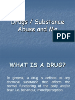 Drugs Substance Abuse and Me