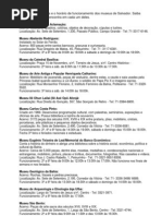 Confira os endereços e o horário de funcionamento dos museus de Salvador