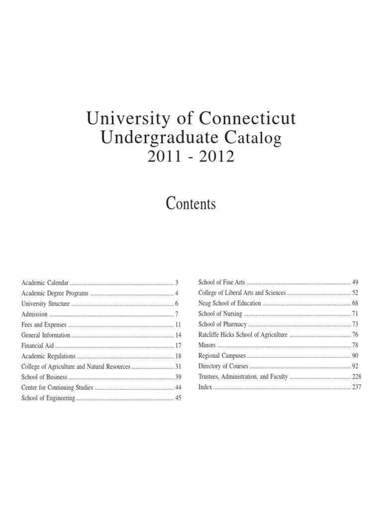 A Guide to Academic Programs and Courses at the University of Connecticut:  2011-2012 Catalog | PDF | University Of Connecticut | University And College  Admission