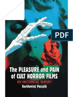 The Pleasure &amp; Pain of Cult Horror Films