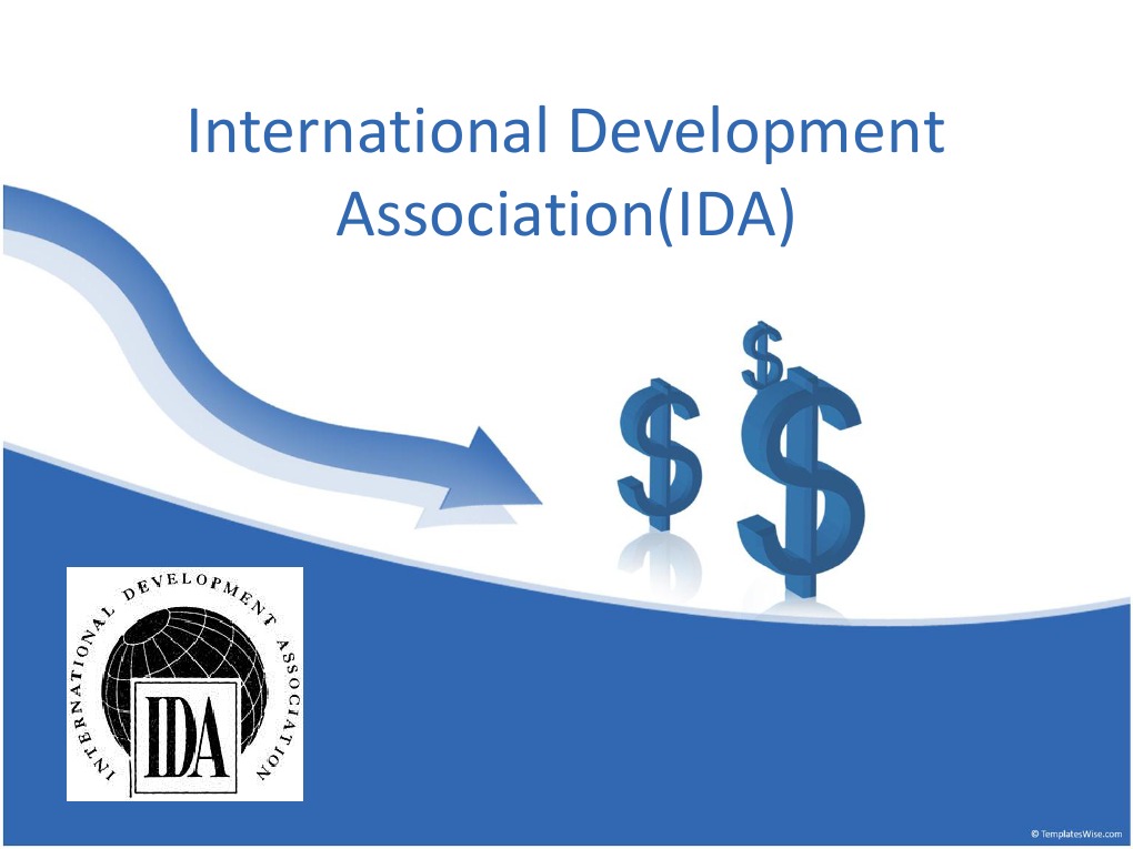 IDA ppt International Development Association World Bank