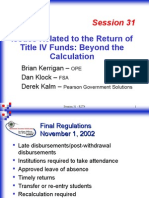 Issues Related To The Return of Title IV Funds: Beyond The Calculation