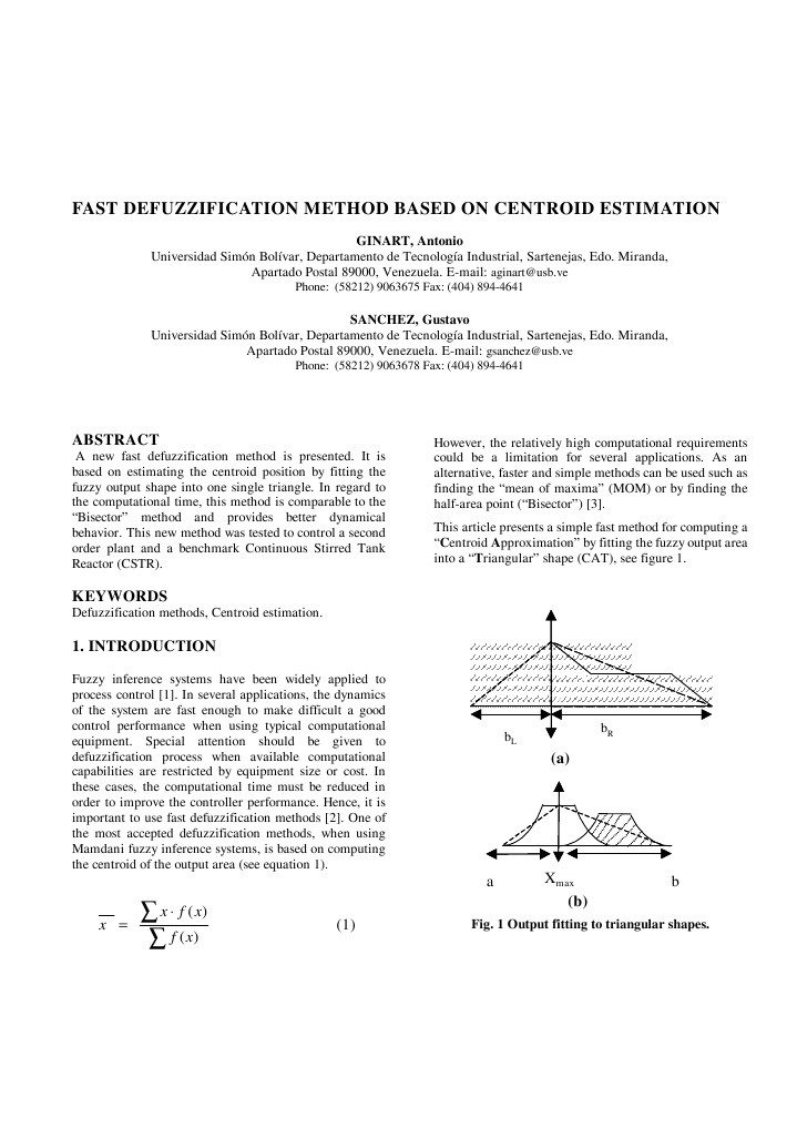 Fast Defuzzification Method Based On Centroid Estimation: GINART ...