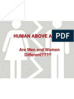 Human Above All: Are Men and Women Different????