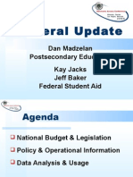 Federal Update: Dan Madzelan Postsecondary Education Kay Jacks Jeff Baker Federal Student Aid