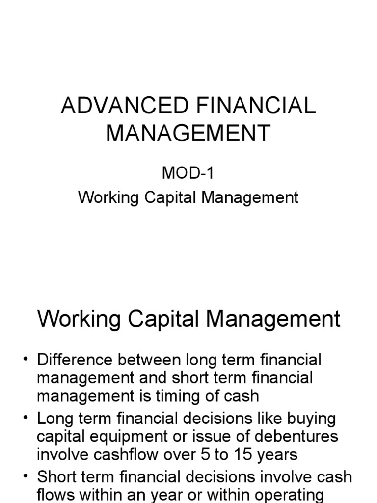 Advanced Financial Management: MOD-1 Working Capital Management | PDF