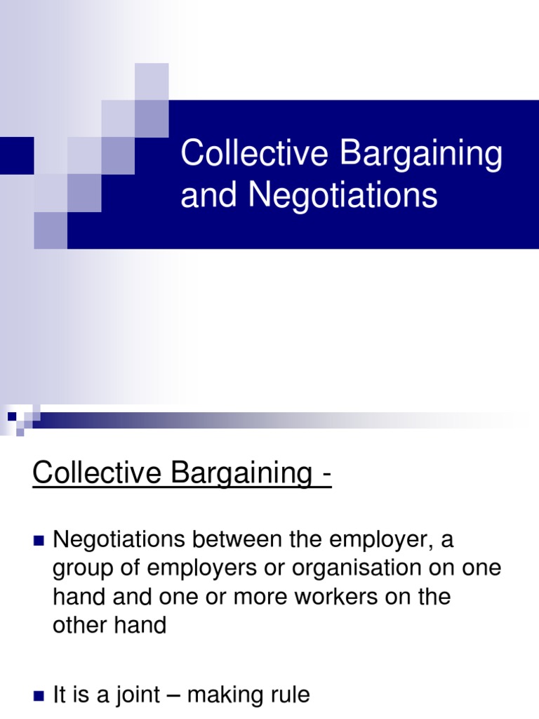 PPTCollective Bargaining and Negotiations Collective Bargaining
