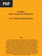 MP23 GVT Power Experience
