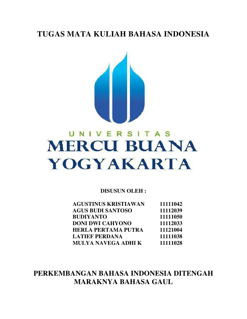 Bahasa Gaul Dalam Penggunaan Bahasa Indonesia