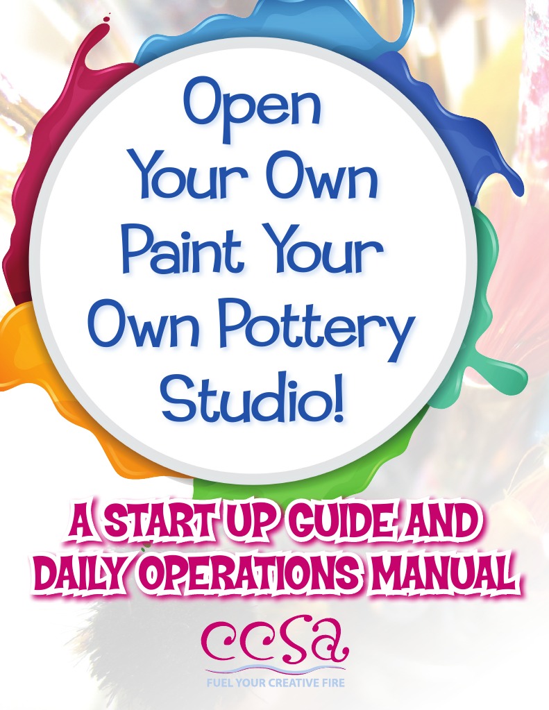 Open Your Own Paint Your Own Pottery Studio!: A Start Up Guide and ...