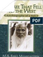 The Tree That Fell to the West- Autobiography of a Sufi by m. r. Bawa Muhaiyaddeen
