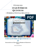 Cristais Etéricos Quânticos 1-21 - 1° Edição