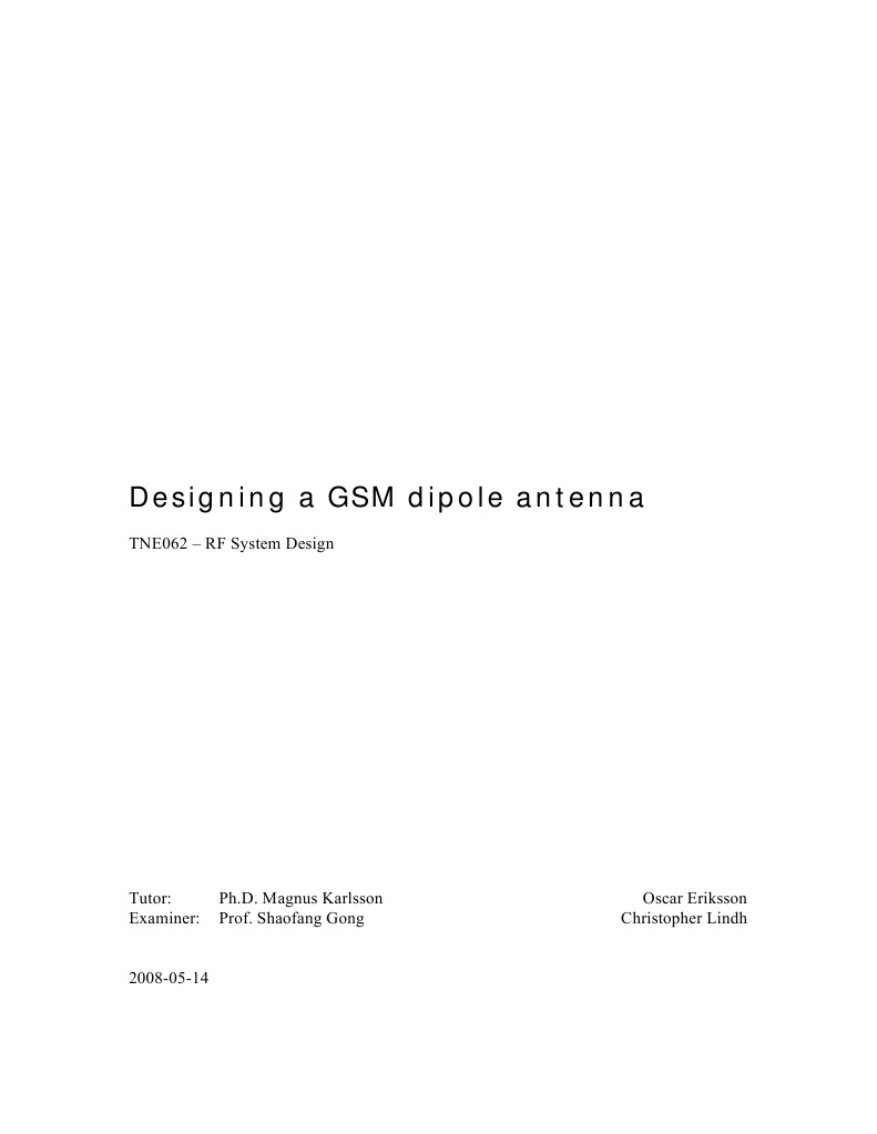 Designing A GSM Dipole Antenna TNE062 RF System Design PDF Antenna (Radio)