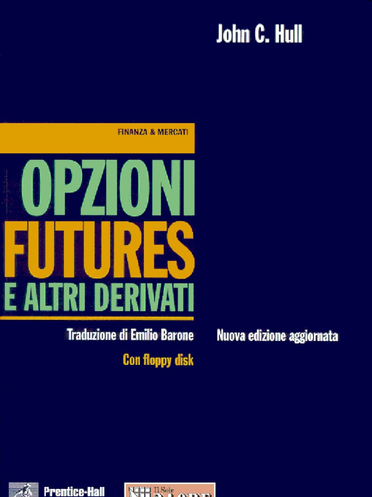 Hull Opzioni Futures E Altri Derivati