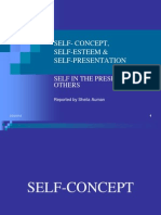 Self - Concept, - Esteem and - Presentation