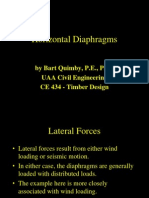 Horizontal Diaphragms: by Bart Quimby, P.E., PH.D UAA Civil Engineering CE 434 - Timber Design