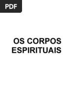 08 - Os Corpos Espírituais e o Perispirito (Versão-Jan08)