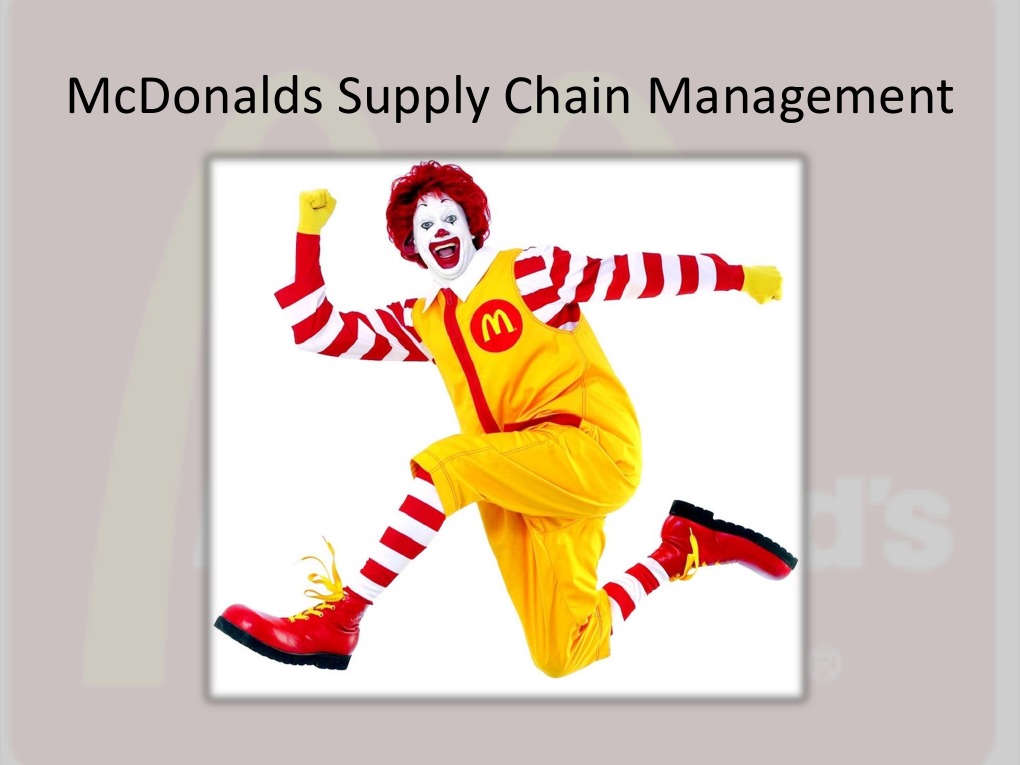 Mcdonalds Supply Chain Management Mc Donald's Supply Chain