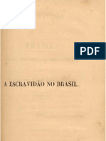 A Escravidão No Brasil Parte 2 - Perdigão Malheiro