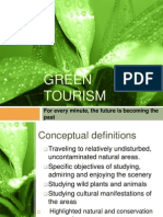 Green Tourism: For Every Minute, The Future Is Becoming The Past