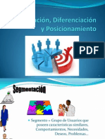 Segmentacion, Diferenciacion Y Posicionamiento Clase 4