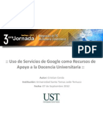 Uso de Servicios de Google Como Recursos de Apoyo A La Docencia Universitaria.