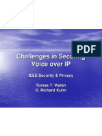 Challenges in Securing Voice Over IP: IEEE Security & Privacy Tomas T. Walsh D. Richard Kuhn