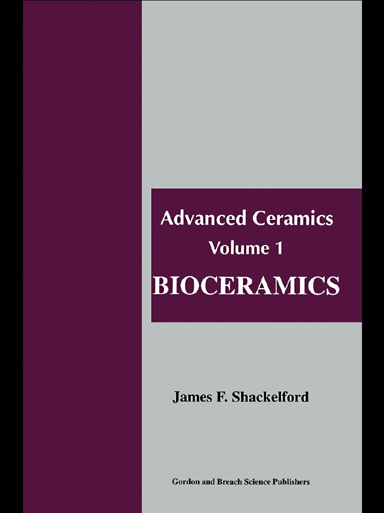 Advanced Ceramics - Bioceramics | PDF