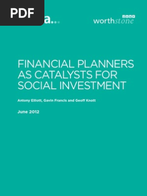 FINANCIAL PLANNERS  AS CATALYSTS FOR SOCIAL INVESTMENT