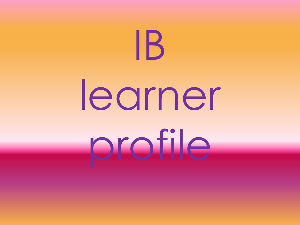 IB Learner Profile Explained | PDF | Science & Mathematics