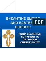 Byzantine Empire and Eastern Europe
