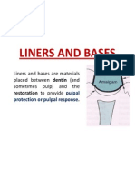 Liners and Bases