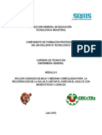 Módulo II Aplica Cuidados de Baja y Mediana Complejidad para La Recuperación de La Salud o Limitar El Daño en El Adulto Con Bases Éticas y Legales