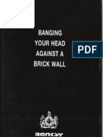 Banksy - Banging Your Head Against a Brick Wall [eBook]