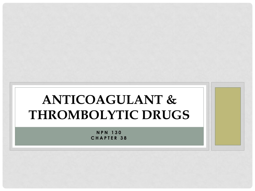 Anticoagulant and Thrombolytic Drugs Overview | PDF | Coagulation | Anemia
