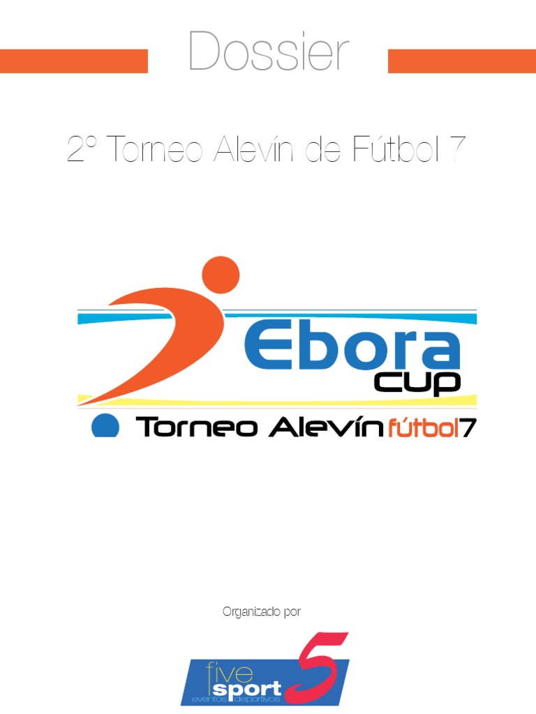 Dossier Ebora Cup | PDF | Asociación de Futbol | Deportes