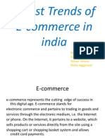 Latest Trends of E-Commerce in India: Made by - Garima Rajput Sonali Talwar Neha Aggarwal