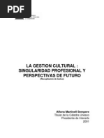 La gestión cultural singularidad profesional y perspectivas de futuro