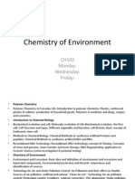 Chemistry of Environment: CH102 Monday: Wednesday: Friday